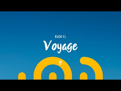 Eloi El - Voyage (Audio)