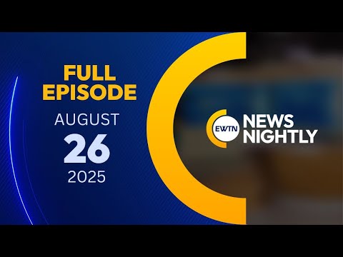 EWTN News Nightly | Tuesday, August 26, 2025