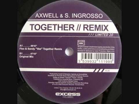 Axwell & Ingrosso - Together (DJ Flex & Sandy 'Vee' Wilhelm Remix)