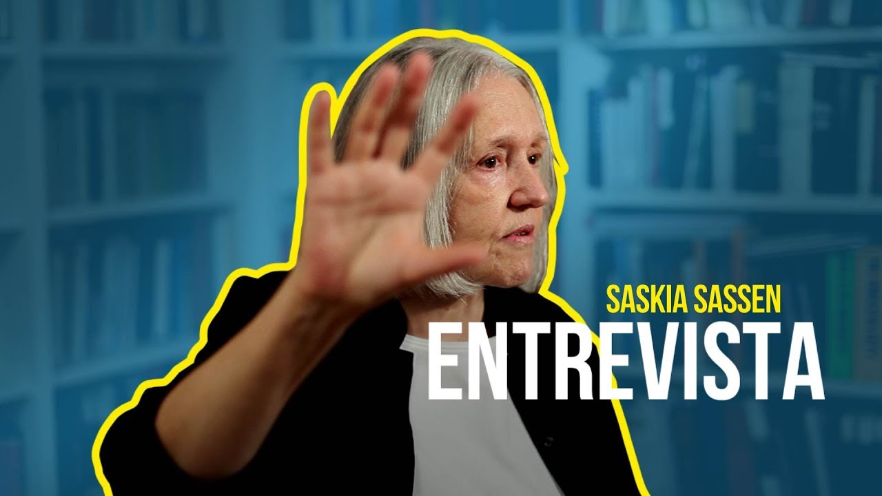 Saskia Sassen - Entrevista Exclusiva
