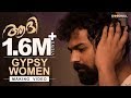 Gypsy Women Aadhi Making Video Pranav Mohanlal Anil Johnson Jeethu Joseph