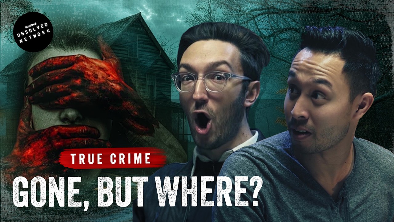 How Did They Vanish Without a Trace? | @BuzzFeedUnsolvedNetwork