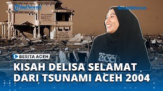 Download lagu Kisah Delisa Selamat dari Gempa dan Tsunami Aceh 19 Tahun Silam mp3 Download lagu Kisah Delisa Selamat dari Gempa dan Tsunami Aceh 19 Tahun Silam mp3