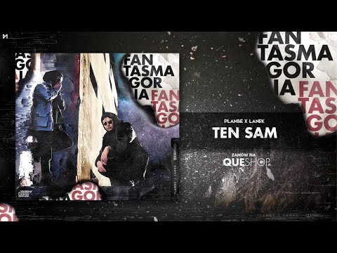PlanBe x Lanek - Ten sam (remastered)