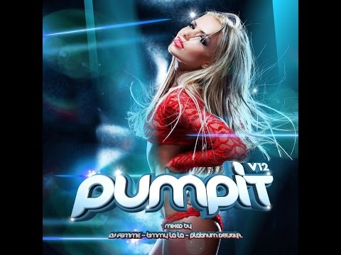 Pump It, Vol 12 Megamix - Mixed by Samus Jay