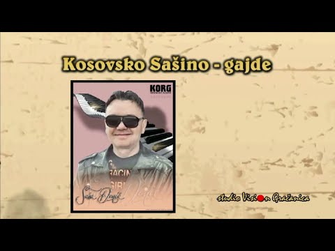 Kosovsko Sasino - Gajde