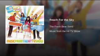 Fresh beat band reach for the sky