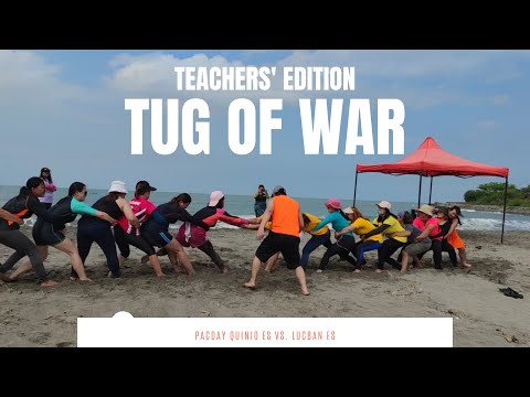 Tug of War | Teachers' Edition | Pacday Quinio ES vs Lucban ES (Grade 1 Dep't)