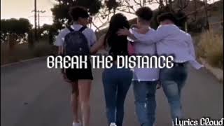 Ashton Edminster - Break the Distance (Lyrics)