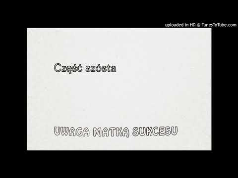 Klucz Mistrza - 6.1 Uwaga Matką Sukcesu