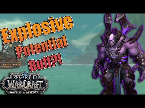 BFA - Demonology Warlock EXPLOSIVE POTENTIAL Buff & Demonic Consumption! Will it Last?