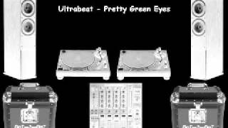 Ultrabeat - Pretty Green Eyes (Extended Mix) video