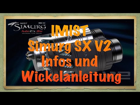 Imist Simurg SX V2 Infos und Wickelanleitung