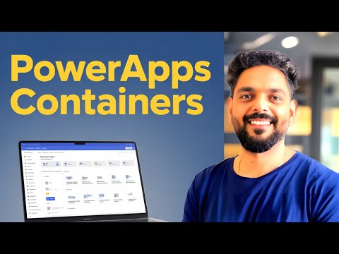 Mastering Power Apps Containers in JUST 10 Minutes!