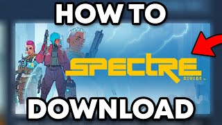 Download lagu How To Download/Play Spectre Divide | Quick & Easy mp3 Download lagu How To Download/Play Spectre Divide | Quick & Easy mp3