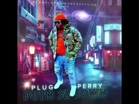Plug Perry - Putn Ya Down (official audio)