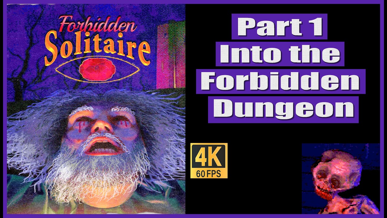 Forbidden Solitaire Part 1 Into the Forbidden Dungeon