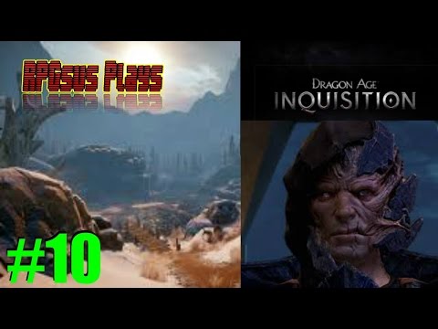 RPGsus Plays: Dragon Age: Inquisition- Tenth Part- The Elder One Is Here And Is Not Amused!