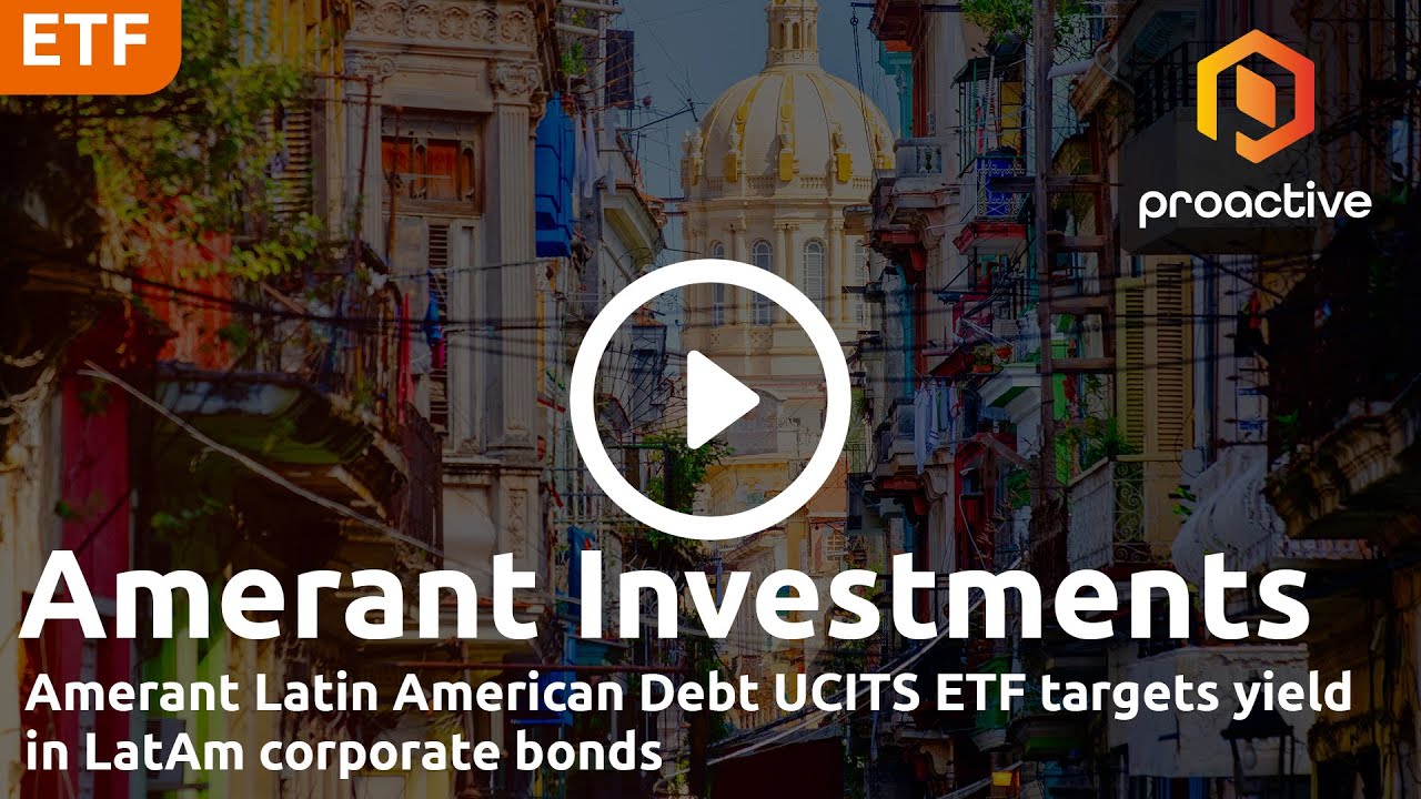 Amerant’s RNTA ETF targets yield in Latam corporate bonds with active strategy