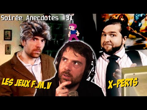 Soirée anecdotes - Best-of #31 (X-perts - Les jeux en FMV)