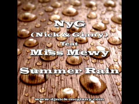 NyG (Dj Nick & Mc Giany) feat MISS MEWY - Summer Rain (OFFICIAL RE-EDIT) download in description