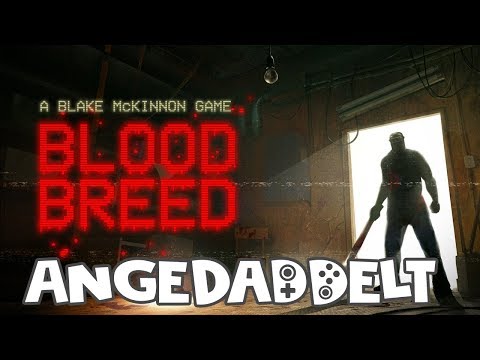 BLOOD BREED - [ ANGEDADDELT ]