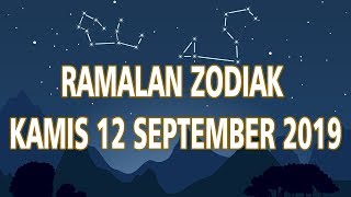 Ramalan Zodiak Kamis 12 September 2019