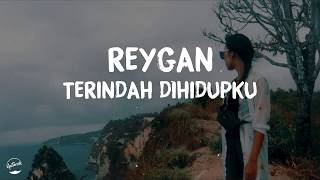 Download lagu Reygan - Terindah Di Hidupku (Lirik) mp3