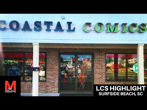LCS HIghlight: COASTAL COMICS Surfside Beach SC