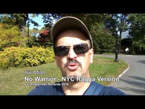 Irie Miah / No warrior NYC Ragga Version