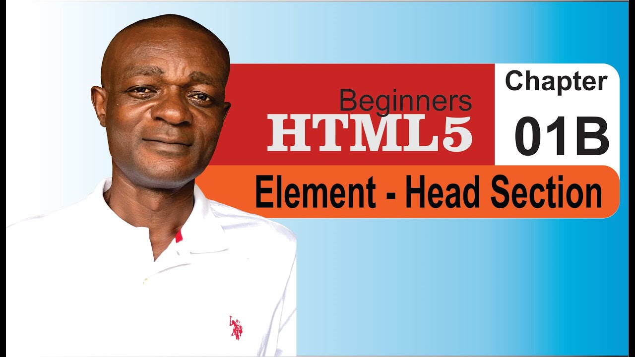 HTML Tutorial for Beginners - 01B - Element-Head Section - Web Development Series | HTML Elements