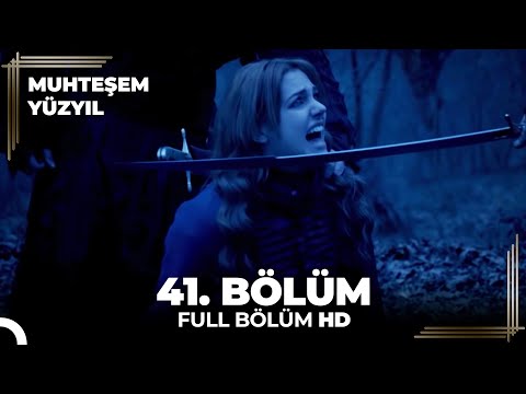 Muhteşem Yüzyıl - 41.Bölüm (HD)