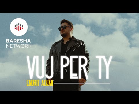Endrit Ademi - VUJ PËR TY (Official Music Video)