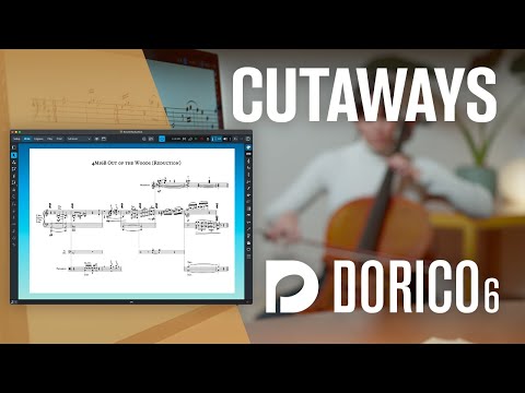Cutaways | New Features in Dorico 6