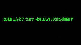 Justin timberlake One last cry cover -lyrics by BRIAN MCKNIGHT