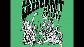 Weedcraft - Satan's Weedcraft Heavy Spliffs (Full Album 2017)