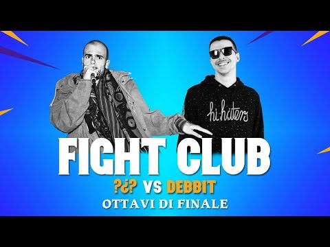 FIGHT CLUB - ?¿? vs DEBBIT - Ottavi di Finale 3 (Finale VII edizione)