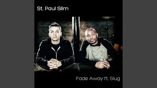 Fade Away (feat. Slug)