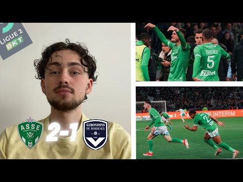 CARDONA EN MODE SAUVEUR ! ASSE 2-1 BORDEAUX, REMONTÉE DANS LE TEMPS ADDITIONNEL