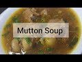 Mutton Soup Healthy Soup Recipe By Tastyfoods 101 Cooking Youtube Video