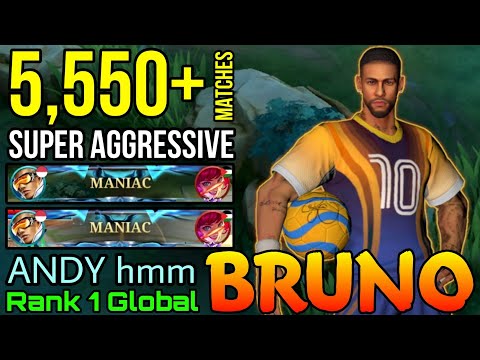 5,550+ Matches Bruno 2x MANIAC Aggressive Play - Top 1 Global Bruno by ANDY hmm - Mobile Legends