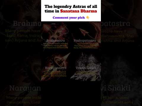 Legendary Astras of All Times, Sanatana Dharma #sanatandharma#hindu#mahadev#krishna#maadurga#divine