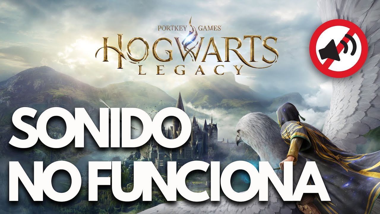 Hogwarts Legacy – No Funciona el Sonido, Audio Cortado, Lag, Fallos de Audio | SOLUCIÓN✅
