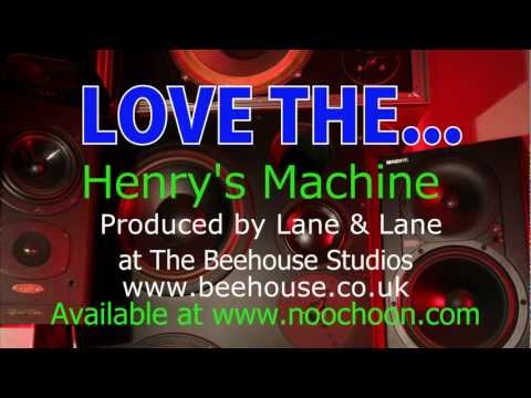 Love The... Henry's Machine (Radio Edit)