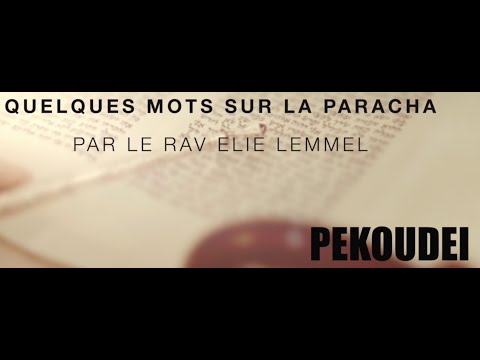 Le soupçon ronge, la clarté guérit - Rav Elie Lemmel - Paracha Pekoudei