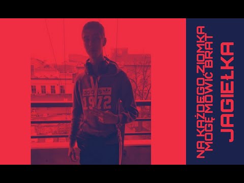 Jagielka - na każdego ziomka moge mówić brat
