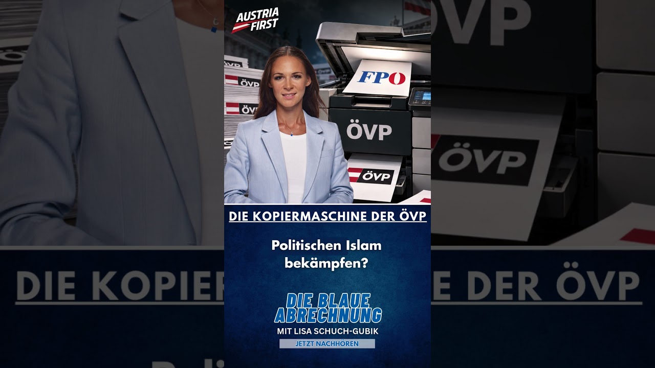 Die Kopiermaschine der ÖVP - Die blaue Abrechnung