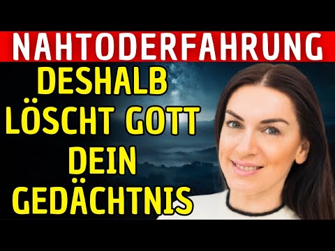 Ich starb und sah, warum Gott uns alles vergessen lässt | Nahtoderfahrung