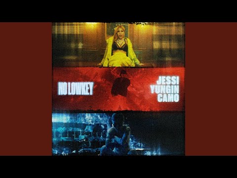 YUNGIN, Jessi & CAMO 'No Lowkey (Explicit)' Official Audio