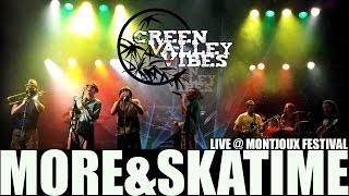 Green Valley Vibes Live @ Montjoux Festival 2012 - More & Ska Time